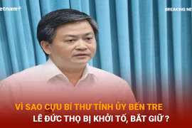 Bản tin 60s: Vì sao ông Lê Đức Thọ bị khởi tố, bắt tạm giam?