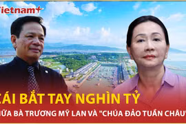 Bị cáo Trương Mỹ Lan nói về cái bắt tay nghìn tỷ với 'chúa đảo' Tuần Châu
