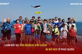 Bản tin 60s: Làm rõ vụ gần 300 du khách Đài Loan bị bỏ rơi ở Phú Quốc