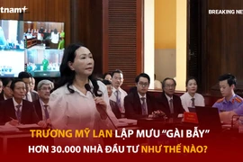 Bản tin 60s: Trương Mỹ Lan lập mưu “gài bẫy” hơn 30.000 nhà đầu tư như thế nào?