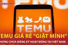 Bản tin 60s: Temu giá rẻ "giật mình" nhưng chưa đăng ký hoạt động tại Việt Nam