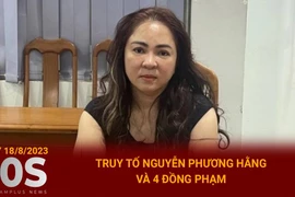 Bản tin 60s: Bà Nguyễn Phương Hằng và 4 đồng phạm bị truy tố
