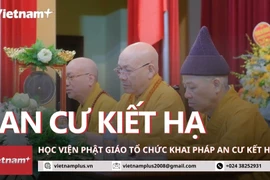 Học viện Phật giáo tổ chức Lễ khai pháp khóa An cư kiết hạ Phật lịch 2568