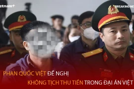 Bản tin 60s: Phan Quốc Việt đề nghị không tịch thu tiền trong đại án Việt Á