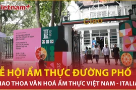 Lễ hội ẩm thực đường phố, giao thoa văn hoá ẩm thực Việt Nam - Italia 