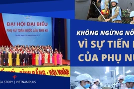 [Mega Story] Không ngừng nỗ lực vì sự tiến bộ của phụ nữ