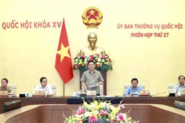 Bế mạc Phiên họp thứ 27 Ủy ban Thường vụ Quốc hội