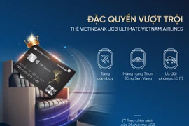 Trải nghiệm đặc quyền thượng lưu cùng VietinBank JCB Ultimate Vietnam Airlines. (Ảnh: Vietnam+)