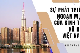 Bước phát triển ngoạn mục của kinh tế-xã hội Việt Nam