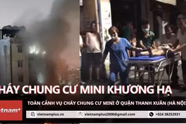 [Video] Toàn cảnh vụ cháy chung cư mini ở Khương Hạ, Hà Nội 