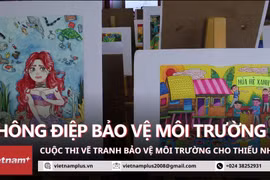 Lan tỏa thông điệp bảo vệ môi trường qua góc nhìn trẻ thơ