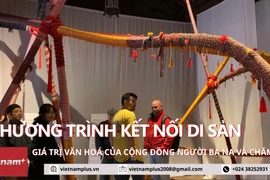 Hòa mình vào âm nhạc, hoa văn thổ cẩm và nghệ thuật làm gốm Ba Na - Chăm