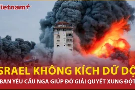 Israel không kích dữ dội, Liban yêu cầu Nga giúp đỡ giải quyết xung đột 