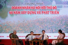 Doanh nhân Hà Nội với Thủ đô - 60 năm xây dựng và phát triển