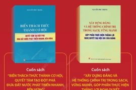 Xuất bản hai cuốn sách của Tổng Bí thư Nguyễn Phú Trọng.