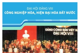 [Infographics] Đại hội Đảng VIII: Công nghiệp, hiện đại hóa đất nước