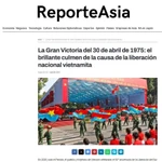 Ảnh chụp màn hình: "Đại thắng 30/4/1975 là một trong những mốc son chói lọi nhất trong lịch sử xây dựng và bảo vệ Tổ quốc của nhân dân Việt Nam" trên trang Reporte Asia của Argentina.