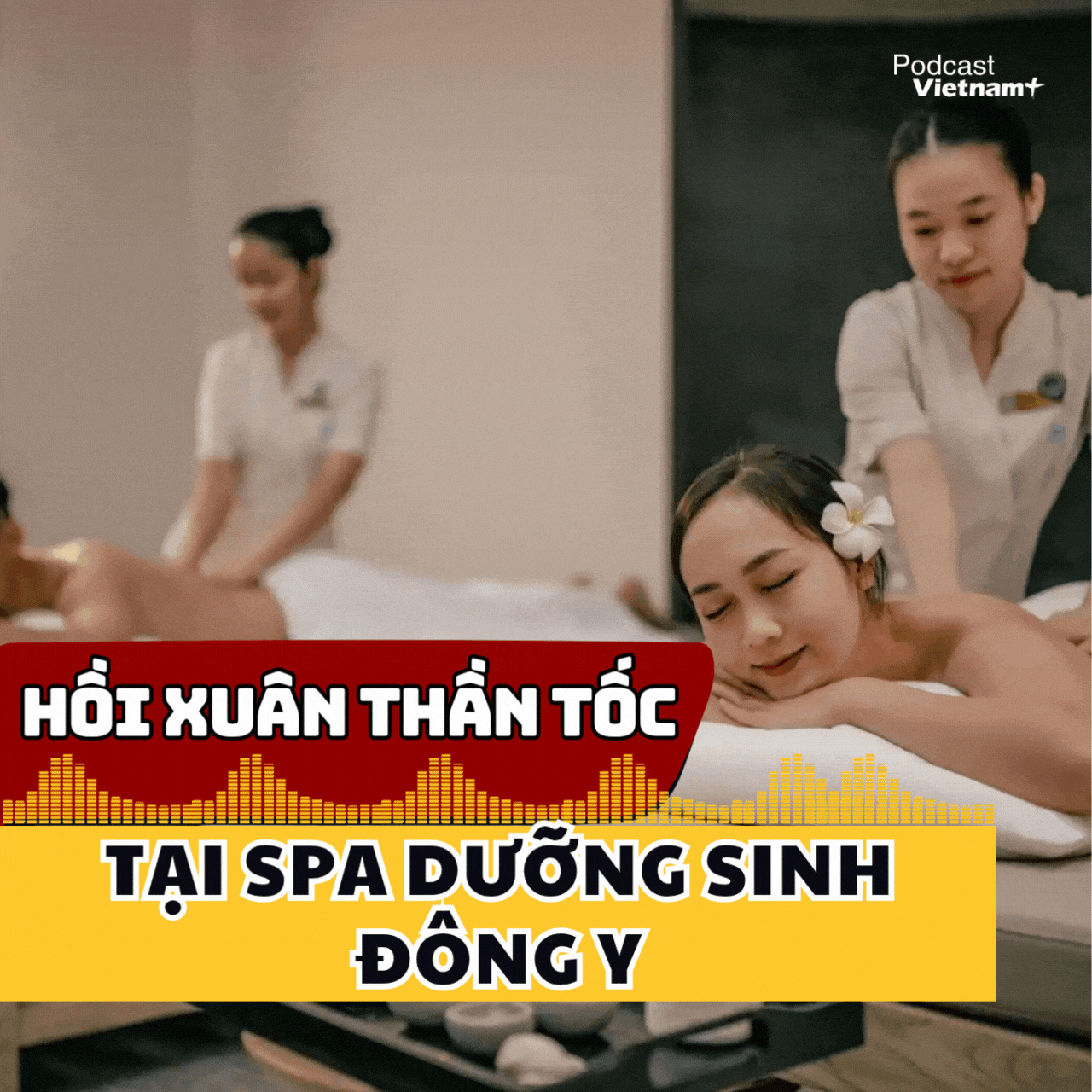 Thực hư thông tin 'hồi xuân thần tốc' tại spa dưỡng sinh Đông y