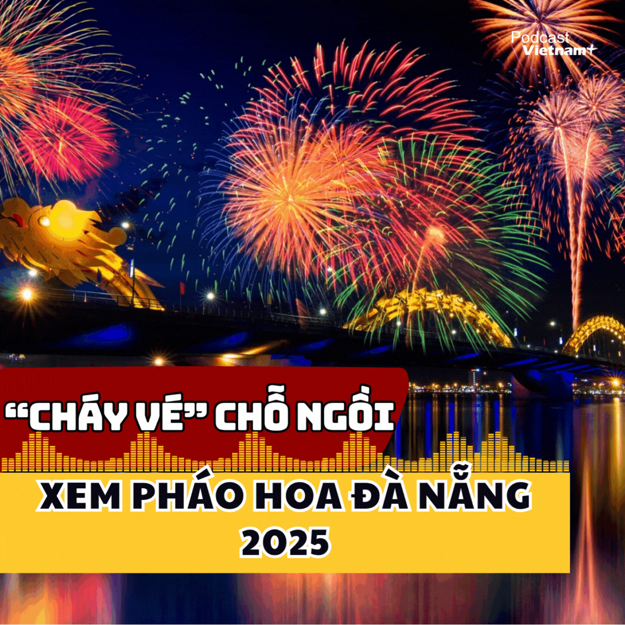 “Cháy vé” chỗ ngồi xem Lễ hội pháo hoa quốc tế Đà Nẵng 2025