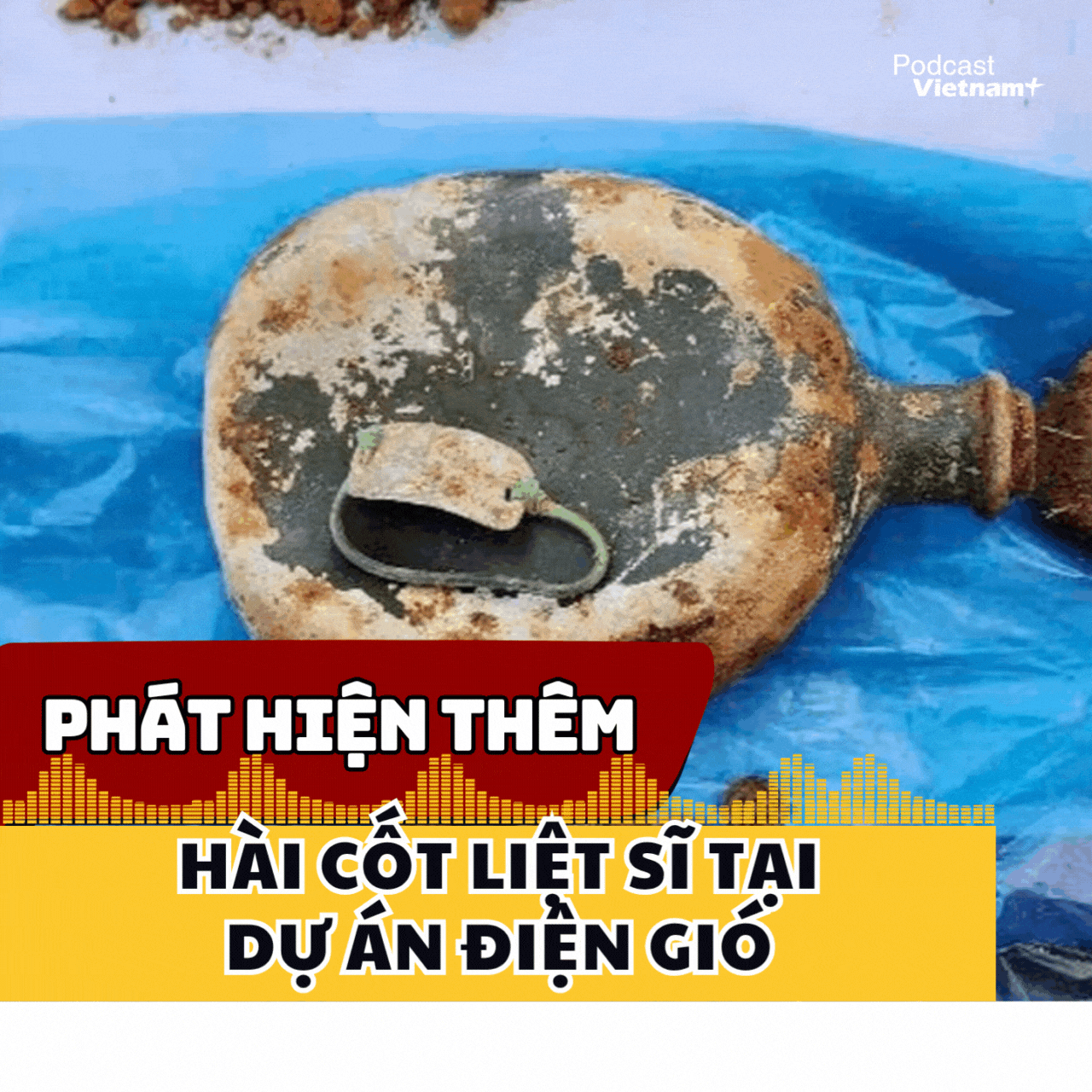 Phát hiện thêm hài cốt liệt sĩ tại dự án điện gió ở tỉnh Quảng Trị