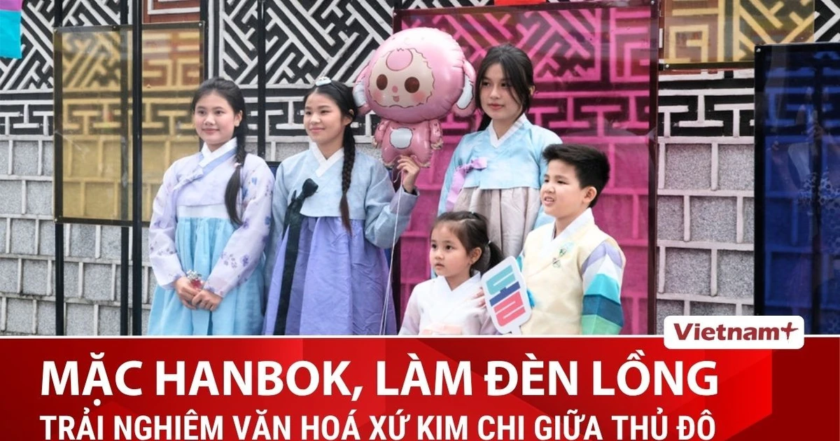 Đắm chìm vào không gian văn hóa Hàn Quốc tại thủ đô Hà Nội