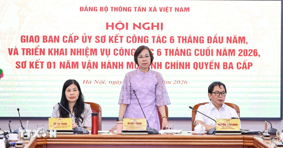 Đảng ủy Thông tấn xã Việt Nam triển khai nhiệm vụ 6 tháng cuối năm 2026