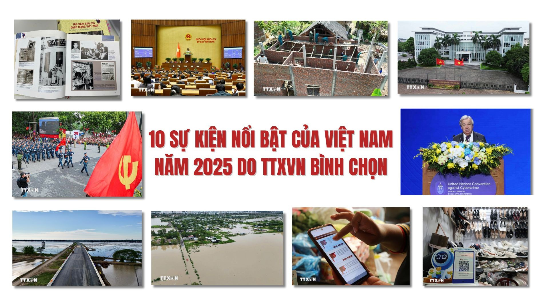 10 sự kiện nổi bật của Việt Nam năm 2025 do TTXVN bình chọn