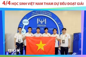 Olympic Tin học quốc tế lần thứ 38: 4/4 học sinh Việt Nam tham dự đều đoạt giải 