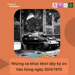 Những khúc ca khải hoàn ngân vang trong thời khắc lịch sử 30/4/1975