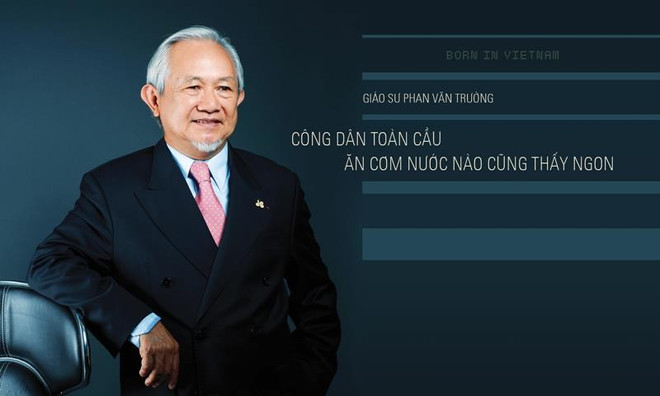 GS Phan Văn Trường: Công dân toàn cầu ăn cơm nước nào cũng ngon ảnh 1