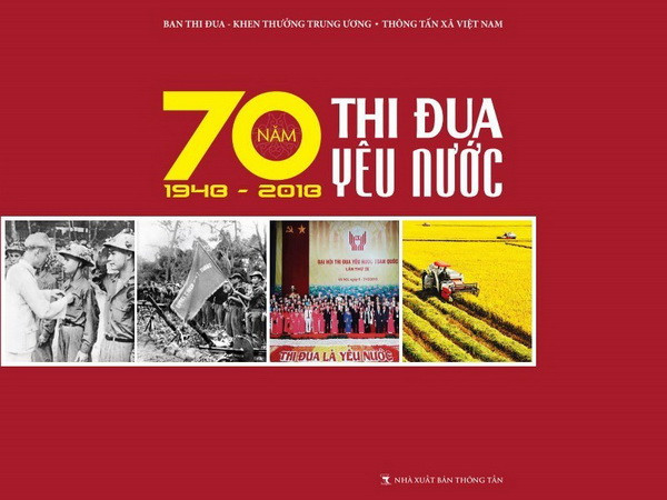 TTXVN xuất bản cuốn sách “70 năm thi đua yêu nước (1948-2018)'' ảnh 1