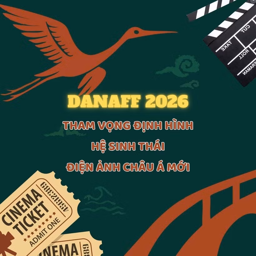 DANAFF 2026: Tham vọng định hình hệ sinh thái điện ảnh châu Á mới 