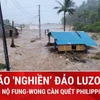 Siêu bão Fung-wong tàn phá Luzon, hơn 1 triệu người Philippines sơ tán