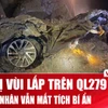 Một nạn nhân mất tích bí ẩn trong vụ ô tô bị vùi lấp trên quốc lộ 279