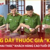 Thanh Hóa phá đường dây thuốc giả "khủng”, chuyên "khai thác” khách cao tuổi