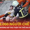 Số người chết tăng đột biến, Myanmar không kịp thu nhặt thi thể sau vụ động đất