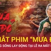 Lời chứng sống lay động tại lễ ra mắt phim chiến tranh "Mưa đỏ" 