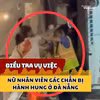 Điều tra vụ nữ nhân viên gác chắn bị hành hung khi đang làm nhiệm vụ ở Đà Nẵng 