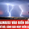 Bão Kalmaegi đã vào Biển Đông với cường độ cấp 13, giật cấp 16 