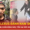 Công bố chính thức giám định thương tích của shipper bị tài xế Lexus hành hung
