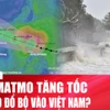 Bão Matmo tăng cấp “chóng mặt”, dự báo đổ bộ Việt Nam khi nào?