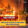 Tiệm trà sữa mới khai trương ở Lâm Đồng bốc cháy dữ dội 