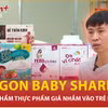 Phát hiện sản phẩm bổ sung dinh dưỡng cho trẻ sơ sinh nghi là hàng giả