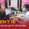 Du lịch y tế: “Mảnh ghép” chưa trọn vẹn tại Thành phố Hồ Chí Minh 