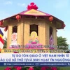 Tự do tôn giáo ở Việt Nam nhìn từ các cơ sở thờ tự và sinh hoạt tín ngưỡng thường ngày
