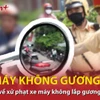 Chi tiết về quy định xử phạt xe máy không lắp gương chiếu hậu