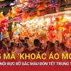 Phố Hàng Mã “khoác áo mới” rực rỡ sắc màu đón Tết Trung thu 