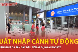 Chi tiết các bước làm thủ tục xuất nhập cảnh tự động qua Autogate