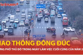 Giao thông Thủ đô đông cứng trong ngày làm việc cuối cùng trước kỳ nghỉ Tết Nguyên đán