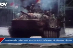 Nghe lại "Bản tin chiến thắng" phát trên sóng Đài Tiếng nói Việt Nam ngày 30/4/1975